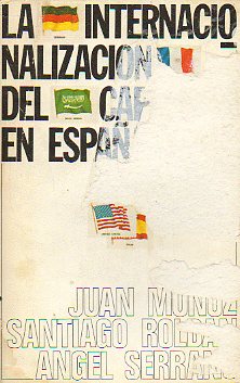LA INTERNACIONALIZACIN DEL CAPITAL EN ESPAA. 1959-1977.