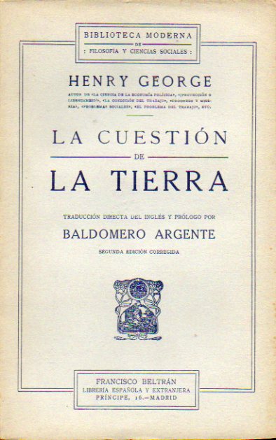 LA CUESTIN DE LA TIERRA. Trad. Baldomero Argente. 2 ed. corregida.