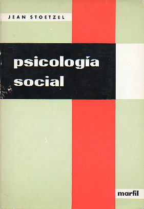 PSICOLOGA SOCIAL. Prl. Jos Germain / J. Luis Pinillos. 7 ed.