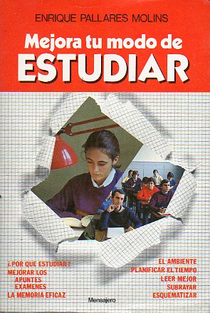 MEJORA TU MODO DE ESTUDIAR. 2 ed.