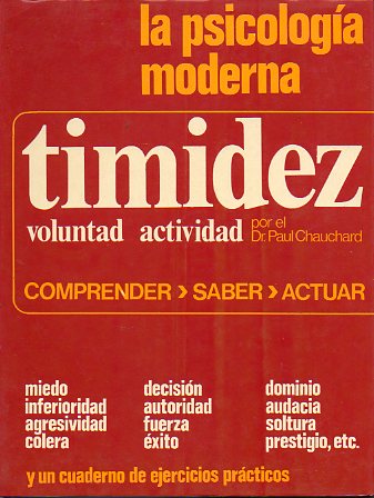 TIMIDEZ, VOLUNTAD, ACTIVIDAD.