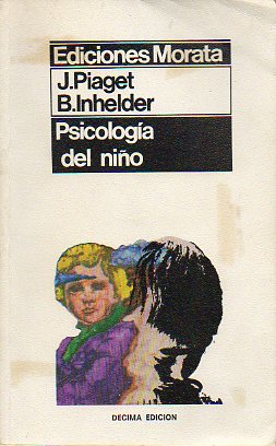 PSICOLOGA DEL NIO. 10 ed.