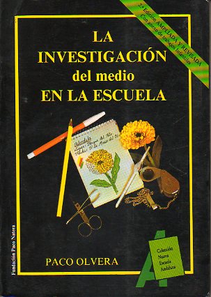 LA INVESTIGACIN DEL MEDIO EN LA ESCUELA. 2 ed. ampliada y revisada.