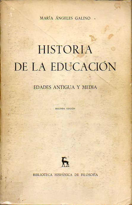 HISTORIA DE LA EDUCACIN. Edades Antigua y Media. 2 edicin.