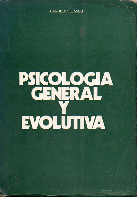 PSICOLOGA GENERAL Y EVOLUTIVA. 8 ed.