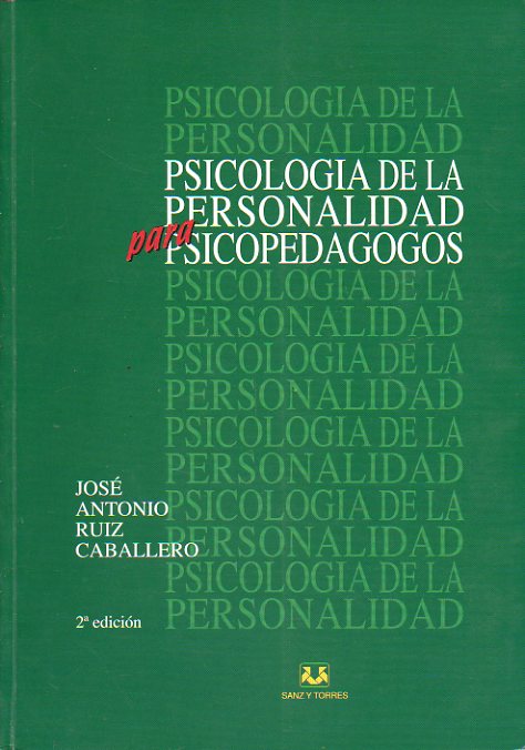 PSICOLOGA DE LA PERSONALIDAD PARA PSICOPEDAGOGOS. 2 ed.