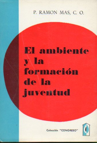 EL AMBIENTE Y LA FORMACIN DE LA JUVENTUD.