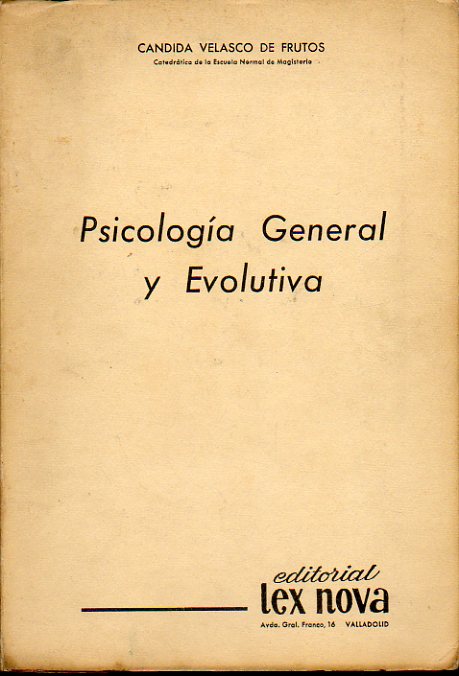 PSICOLOGA GENERAL Y EVOLUTIVA.