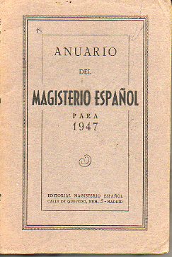 ANUARIO DEL MAGISTERIO ESPAOL PARA 1947.