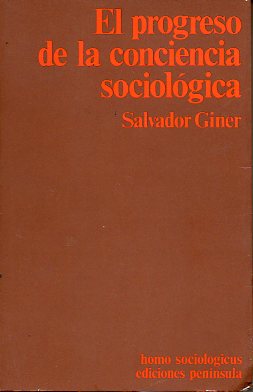EL PROGRESO DE LA CONCIENCIA SOCIOLGICA. 1 edicin.
