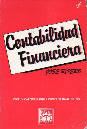 CONTABILIDAD FINANCIERA. Con un captulo sobre contabilidad del IVA. 6 ed.