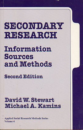 SECONDARY RESEARCH. INFORMATION, SOURCES AND METHODS. Second Edition.