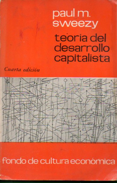TEORA DEL DESARROLLO CAPITALISTA. 4 ed.