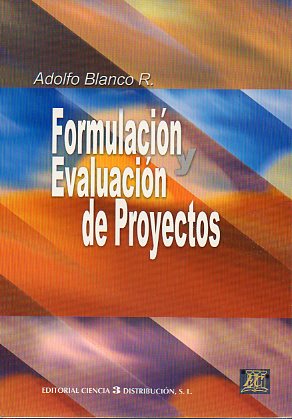 FORMULACIN Y EVALUACIN DE PROYECTOS. 2 ed.