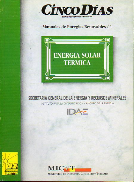 MANUALES DE ENERGAS RENOVABLES. 1. ENERGA SOLAR TRMICA.