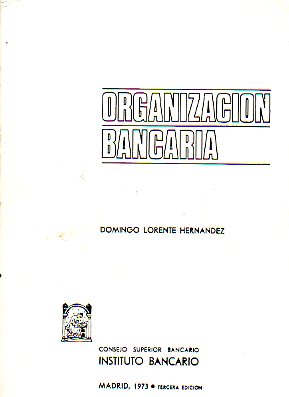ORGANIZACIN BANCARIA. 3 Ed.