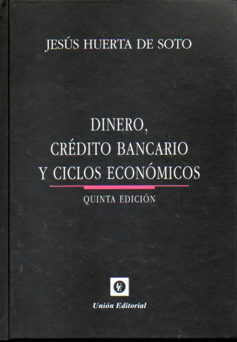 DINERO, CRDITO BANCARIO Y CICLOS ECONMICOS. 5 ed.