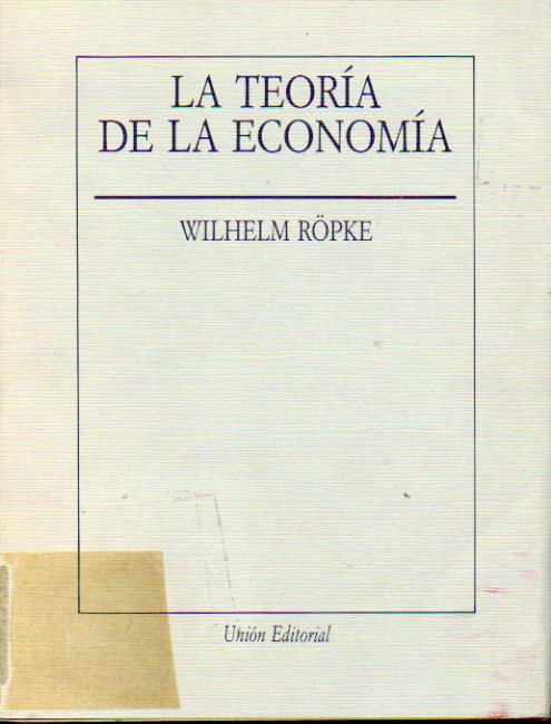 LA TEORA DE LA ECONOMA. 4 ed.