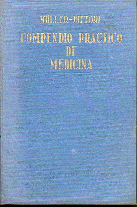 COMPENDIO PRCTICO DE MEDICINA. Tomo II. Con 72 figuras.