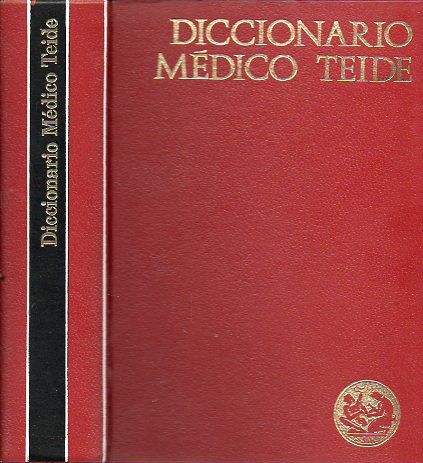 DICCIONARIO MDICO TEIDE. 4 ed. revisada y actualizada.