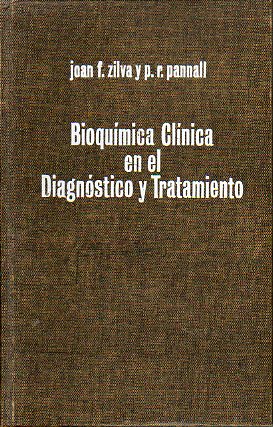 BIOQUMICA CLNICA EN EL DIAGNSTICO Y TRATAMIENTO. 1 ed. espaola.