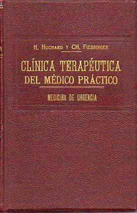CLNICA TERAPUTICA DEL MDICO PRCTICO. MEDICINA DE URGENCIA. Vol. II.