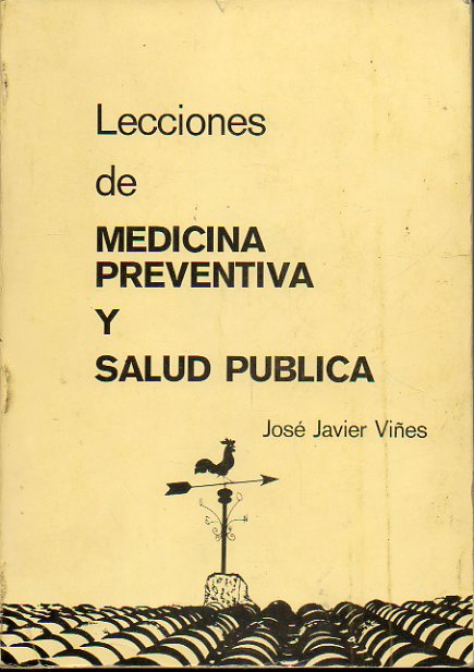 LECCIONES DE MEDICINA PREVENTIVA Y SALUD PBLICA.