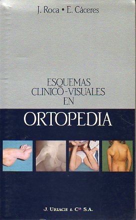 ESQUEMAS CLNICO-VISUALES EN ORTOPEDIA.