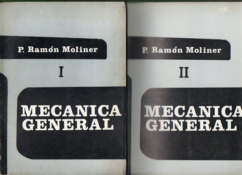MECNICA GENERAL. 2 Vols.