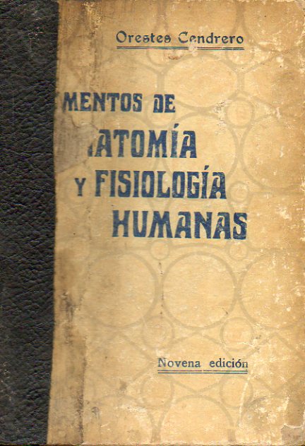 ELEMENTOS DE ANATOMA Y FISIOLOGA HUMANAS. 9 ed. corregida y aumentada.