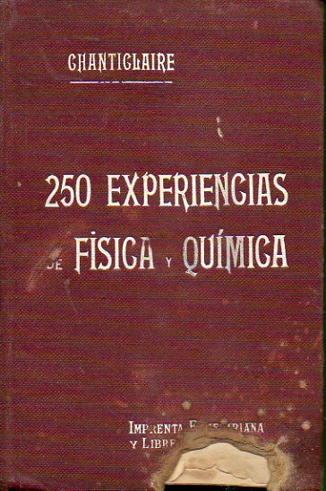 250 EXPERIENCIAS DE FSICA Y QUMICA. 3 ed.