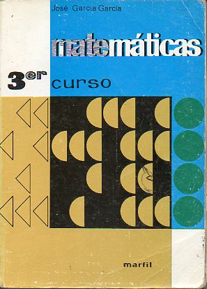 MATEMTICAS. TERCER CURSO. PLAN 1967.
