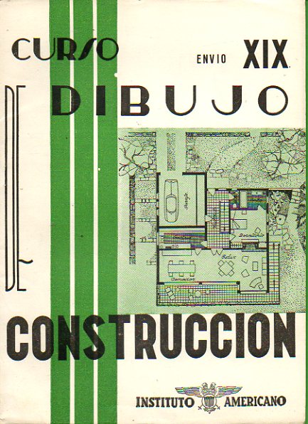 CURSO COMPLETO DE DIBUJO DE CONSTRUCCIN. LECCIONES-TEXTOS. ENVIO XIX. PLANOS DE UN HOTEL DE DOS PLANTAS.