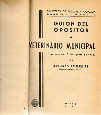 GUIN DEL OPOSITOR A VETERINARIO MUNICIPAL. Programa de 10 de agosto de 1935.