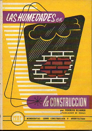 LAS HUMEDADES EN LA CONSTRUCCIN. 6 ed.