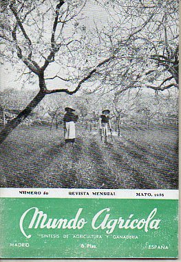 MUNDO AGRCOLA. Revista Mensual. Sntesis de Agricultura y Ganadera. N 50.