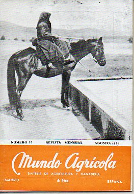 MUNDO AGRCOLA. Revista Mensual. Sntesis de Agricultura y Ganadera. N 53.