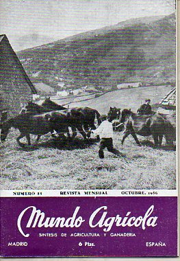 MUNDO AGRCOLA. Revista Mensual. Sntesis de Agricultura y Ganadera. N 55.