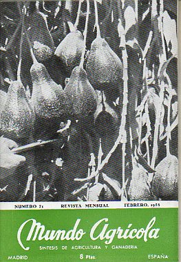 MUNDO AGRCOLA. Revista Mensual. Sntesis de Agricultura y Ganadera. N 71.