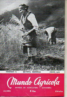 MUNDO AGRCOLA. Revista Mensual. Sntesis de Agricultura y Ganadera. N 76.