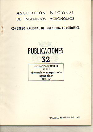 ANTEPROYECTO DE PONENCIA SOBRE ENERGA Y MAQUINARIA AGRCOLAS. Tema 5.