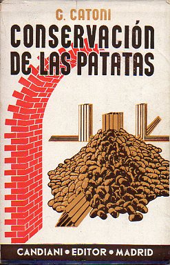 CONSERVACIN DE LAS PATATAS. 17 grabados y 8 lminas.