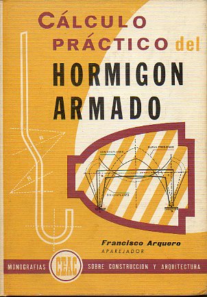 CLCULO PRCTICO DEL HORMIGN ARMADO. 10 ed.
