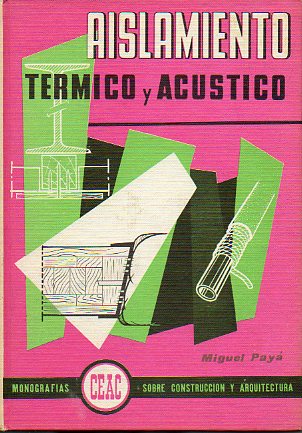 AISLAMIENTO TRMICO Y ACSTICO. 5 ed.