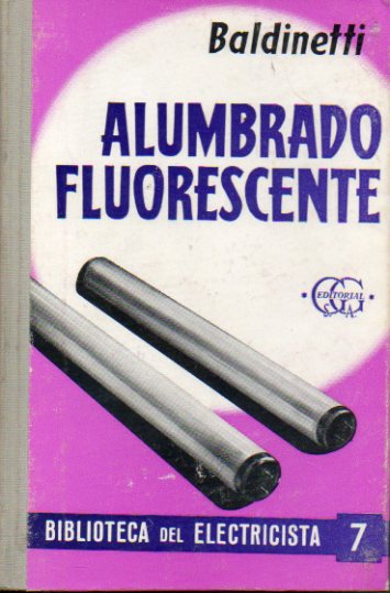 MANUAL DEL INSTALADOR DE ALUMBRADO FLUORESCENTE. 3 ed.