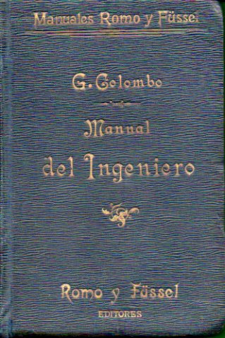 MANUAL DEL INGENIERO. Traducido por Antonio lvarez y Redondo. 1 edicin espaola.