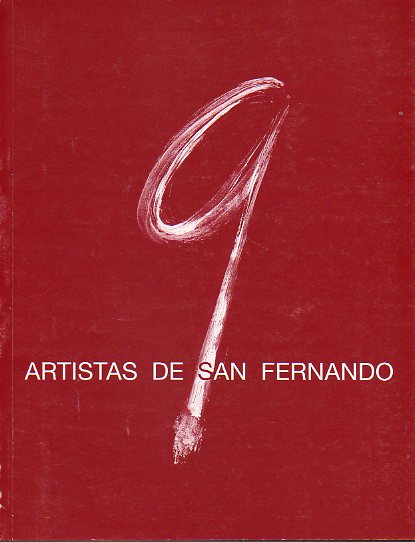 9 ARTISTAS DE SAN FERNANDO. Catlogo exposicin Sala del Planetario de Pamplona.