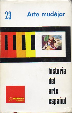 Diapositivas. HISTORIA DEL ARTE ESPAOL. 23. ARTE MUDJAR.