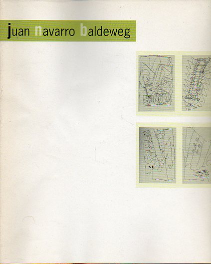 JUAN NAVARRO BALDEWEG. Exposicin en la Sala Ams Salvador de Logroo. Diciembre 1997 / Enero 1998.