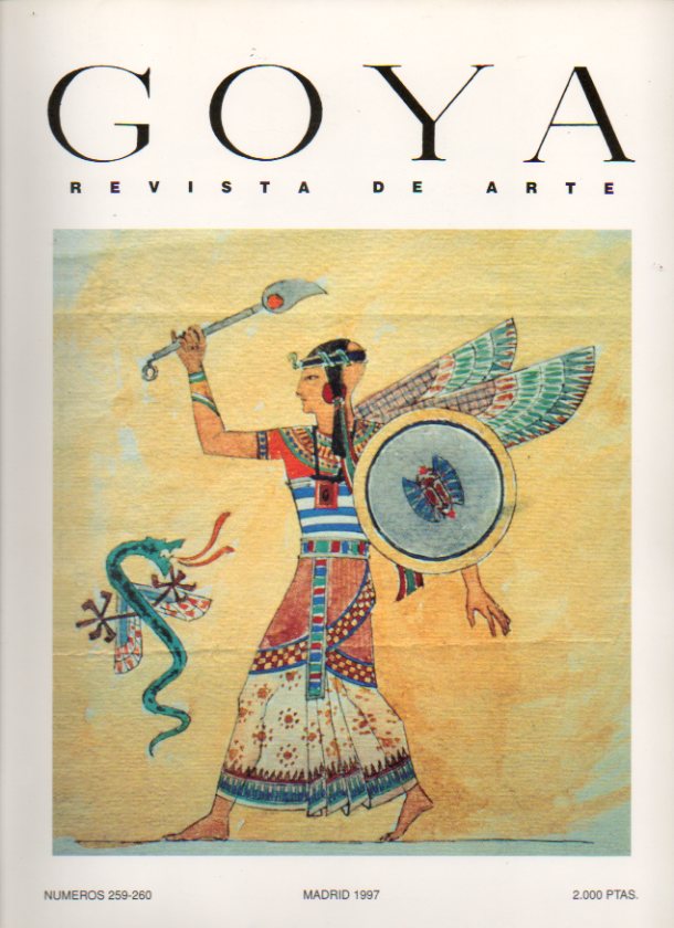 GOYA. Revista de Arte. N 259-260. Egiptomana y arquitectura en Espaa (1840-1940); El sepulcro del Cardenal Siliceo, de Ricardo Bellver; El grupo El